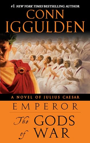 Emperor: The Gods of War: A Novel of Julius Caesar (The Emperor Series, 4, Band 4) Emperor: The Gods of War: A Novel of Julius Caesar (The Emperor Series, 4, Band 4)