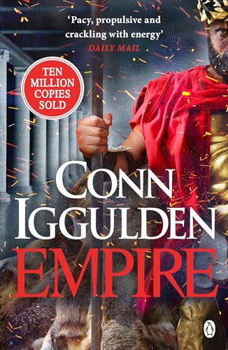 Empire: Enter the battlefields of Ancient Greece in the epic new novel from the multi-million copy bestseller (The Golden Age, 2, Band 2) von Michael Joseph