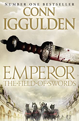 The Field of Swords (Emperor Series, Band 3)