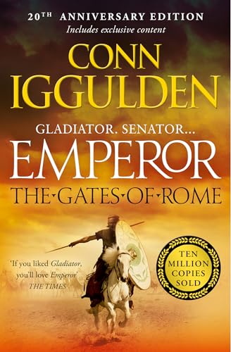 The Gates of Rome: An epic tale of Julius Caesar's rise to power from the Sunday Times bestselling author (Emperor Series, Band 1)