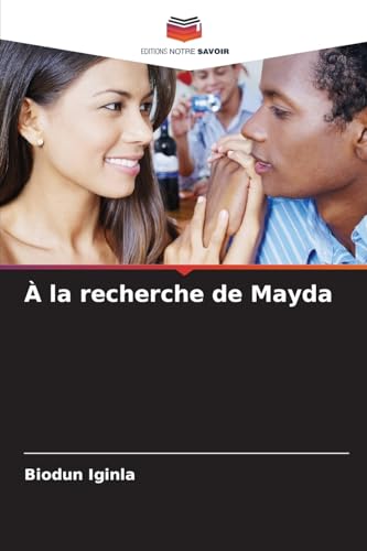 À la recherche de Mayda von Editions Notre Savoir