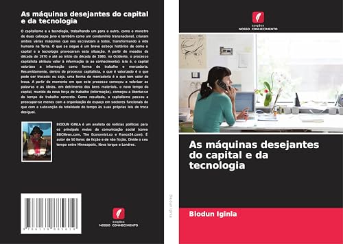 As máquinas desejantes do capital e da tecnologia von Edições Nosso Conhecimento
