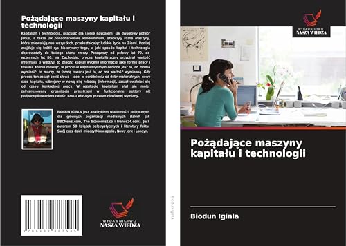 Po¿¿daj¿ce maszyny kapita¿u i technologii: DE von Wydawnictwo Nasza Wiedza
