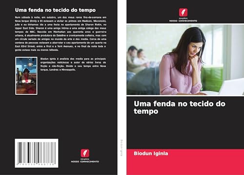 Uma fenda no tecido do tempo von Edições Nosso Conhecimento