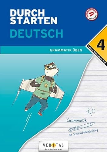 Durchstarten - Deutsch - Mittelschule/AHS - 4. Klasse: Grammatik - Übungsbuch mit Lösungen