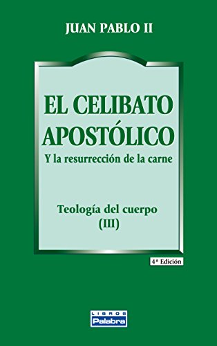 El celibato apostólico (Libros Palabra, Band 10) von Ediciones Palabra, S.A.