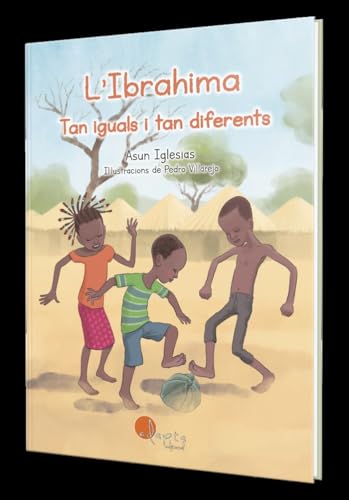 L’Ibrahima. Tan iguals i tan diferents (Adapta, Band 41) von Adapta Editorial S.L.