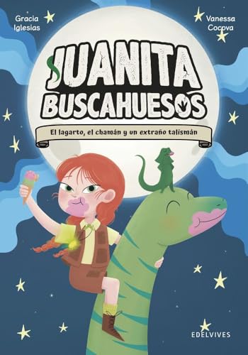 El lagarto, el chamán y un extraño talismán (Juanita Buscahuesos, Band 1) von Editorial Luis Vives (Edelvives)