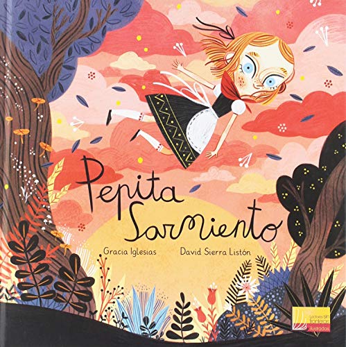 Pepita Sarmiento (Lectores sin fronteras ilustrados, Band 11)