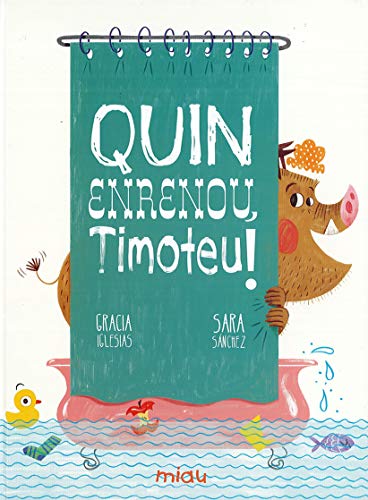 Quin enrenou, Timoteu! (Miau catalán) von Ediciones Jaguar