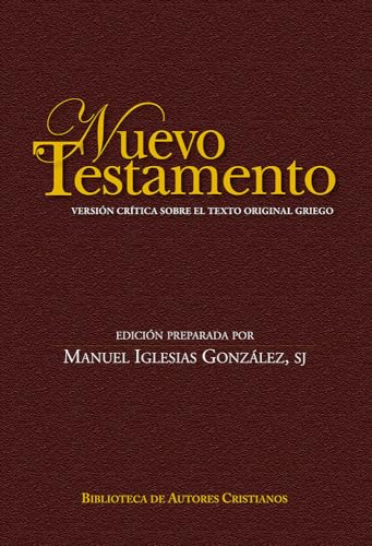 Nuevo Testamento : versión crítica sobre el texto original griego (MAIOR, Band 124)