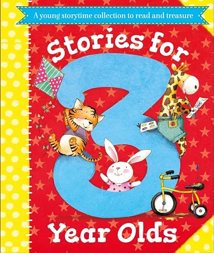 Stories for 3 Year Olds (Young Story Time) von EDITORIAL BASE (UDL)