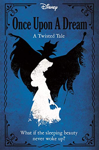 Disney Princess Sleeping Beauty: Once Upon a Dream (Twisted Tales Hardback) von Autumn