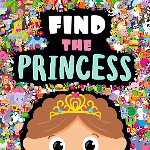 Find the Princess (Search and Find Activity Book) von Igloo Books Ltd