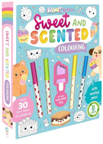 Sweet and Scented Colouring (Colouring kit with scented pens) von Igloo Books Ltd