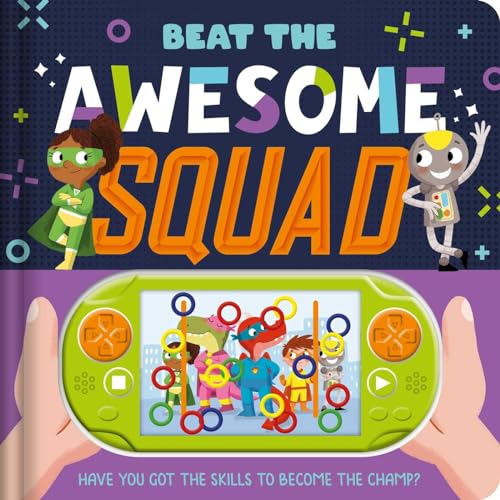 Beat the Awesome Squad: Interactive Game Book
