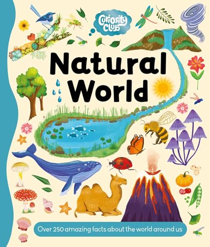 Curiosity Club: Natural World: With Over 250 Facts about the World Around Us von Igloo Books