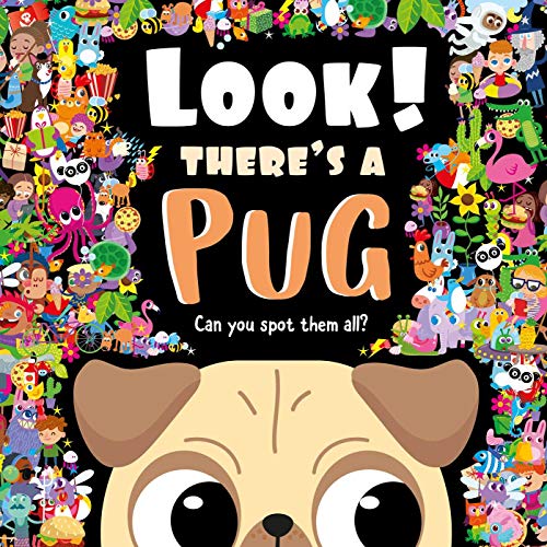 Look! There's a Pug von Igloo Books