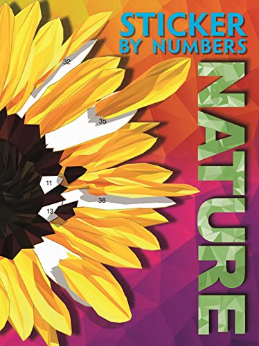 Nature: Create Amazing 3-d Pictures (Sticker by Numbers)