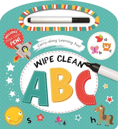 Wipe Clean ABC: Early Learning for 3+ Year-Olds Wipe Clean ABC: Early Learning for 3+ Year-Olds