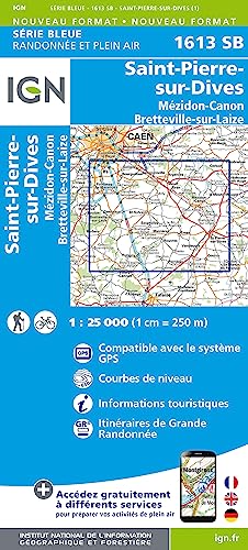 1613SB St-Pierre-sur-Dives.Mézidon.Bretteville-sur-Laize (Série Bleue, Band 1613) von IGN Institut Geographique National