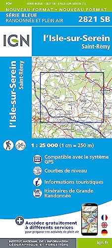 2821SB l'Isle-sur-Serein.Saint-Remy (Série Bleue, Band 2821) von IGN Institut Geographique National