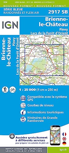 IGN Karte, Serie Bleue Brienne-Le-Chateau (Série Bleue, Band 2917) von Institut Geographique National