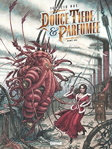 Douce, tiède et parfumée - Tome 02 : Seuls