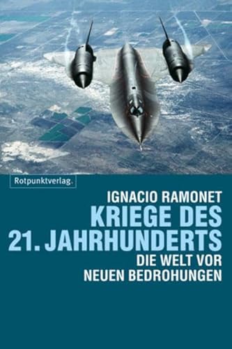 Kriege des 21. Jahrhunderts. Die Welt vor neuen Bedrohungen