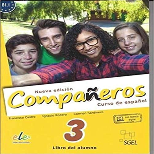 Companeros 3 Podrecznik + licencia digital - nueva edicion: Curso de Espanol: Libro del Alumno