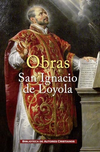 Obras de San Ignacio de Loyola (MAIOR, Band 104) von BAC