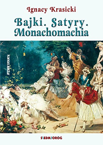 Bajki Satyry Monachomachia (LEKTURA)