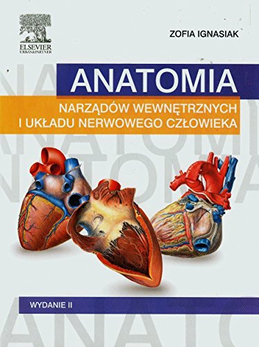Anatomia narzadow wewnetrznych i ukladu nerwowego czlowieka Anatomia narzadow wewnetrznych i ukladu nerwowego czlowieka von Edra Urban & Partner