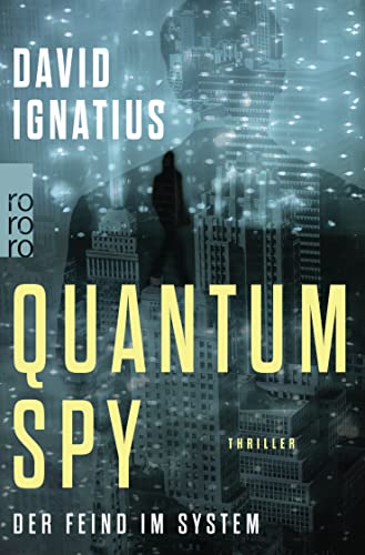 Quantum Spy: Der Feind im System von Rowohlt Taschenbuch