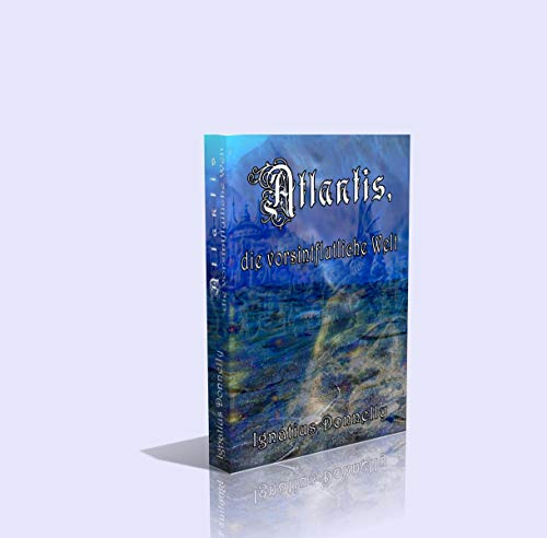 Atlantis, die vorsintflutliche Welt