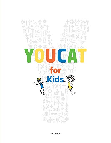 Youcat for Kids: A Catholic Catechism for Children and Parents