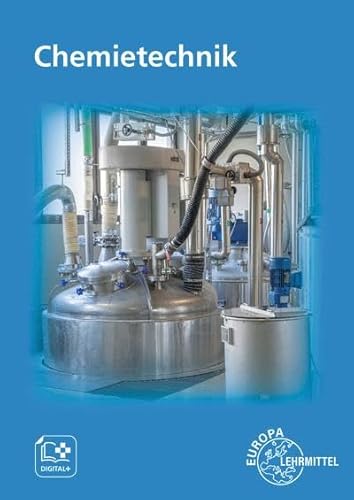 Chemietechnik von Europa Lehrmittel Verlag
