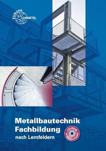 Metallbautechnik Fachbildung nach Lernfeldern