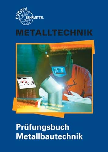 Prüfungsbuch Metallbautechnik