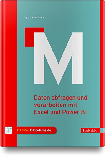 M: Daten abfragen und verarbeiten mit Excel und Power BI