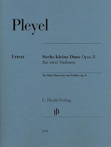 Sechs kleine Duos op. 8 für zwei Violinen: Instrumentation: String Duos, String Trios (G. Henle Urtext-Ausgabe) von Henle, G. Verlag