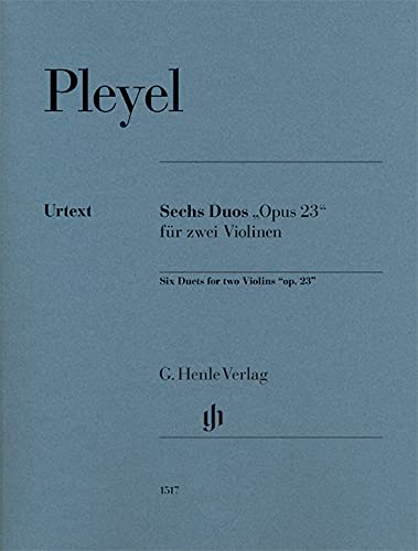 Sechs Duos ''op. 23'' für zwei Violinen von G. Henle Verlag