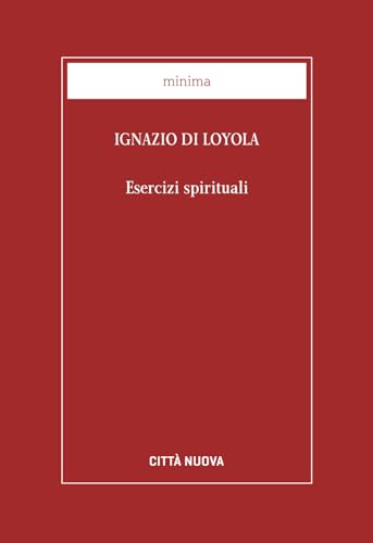 Esercizi spirituali (Minima) von CITTÀ NUOVA