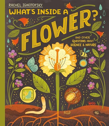 What's Inside a Flower?: And other questions about science and nature What's Inside a Flower?: And other questions about science and nature von Hodder Children's Books