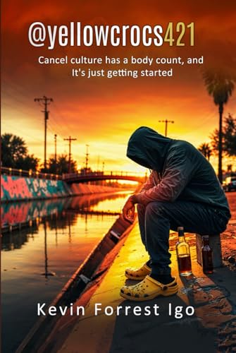 @yellowcrocs421: Cancel culture has a body count, and its just getting started (The Cancelled Chronicles, Band 1) von Book Writing Pioneer