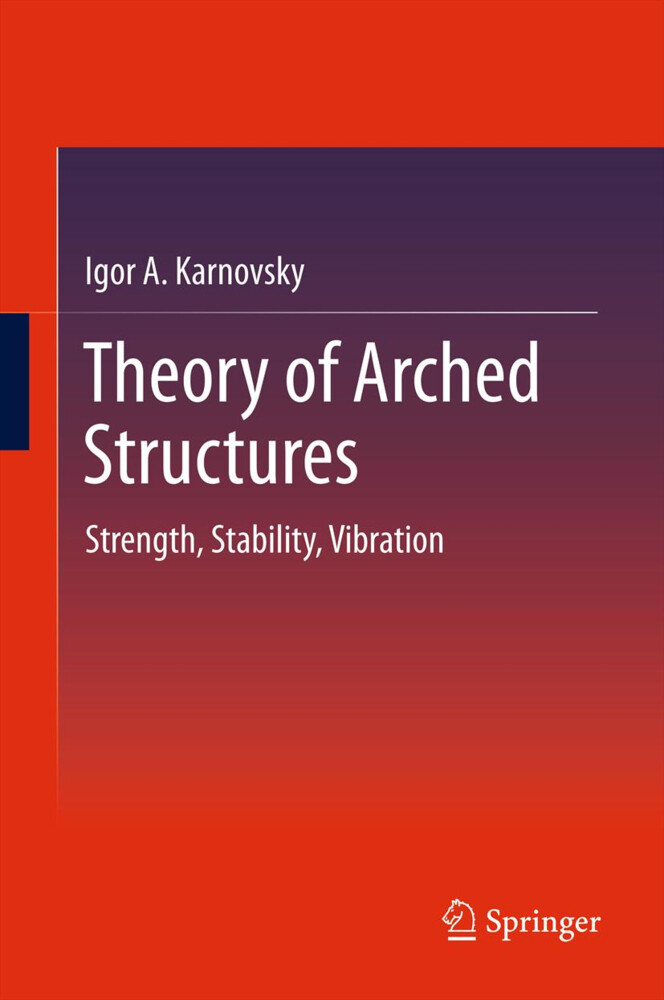 Theory of Arched Structures von Springer New York