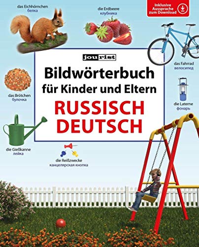 Bildwörterbuch für Kinder und Eltern Russisch-Deutsch (Bildwörterbücher): 900 Wörter. Inklusive Aussprache zum Download von Jourist Verlag GmbH