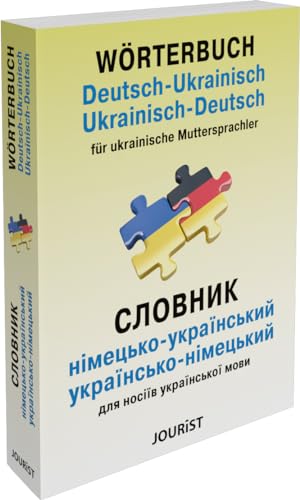 Wörterbuch Deutsch-Ukrainisch, Ukrainisch-Deutsch für ukrainische Muttersprachler von Jourist Verlags GmbH