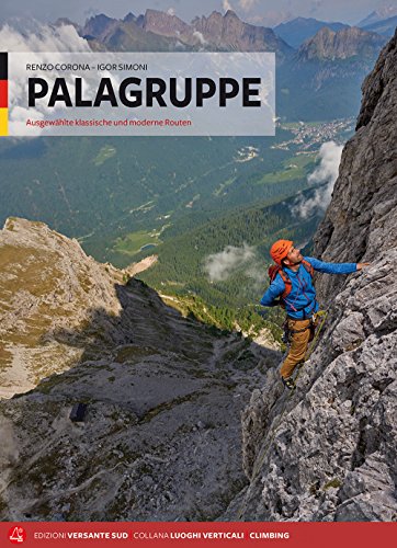 Palagruppe: Klassische und moderne Routen