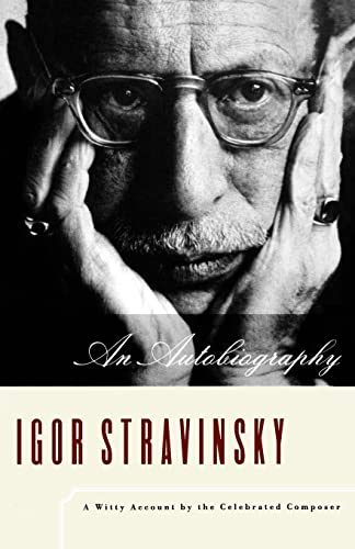 Igor Stravinsky: An Autobiography